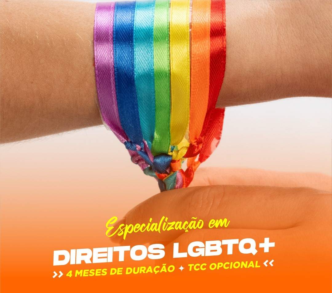 ESPECIALIZAÇÃO EM DIREITOS LGBT+